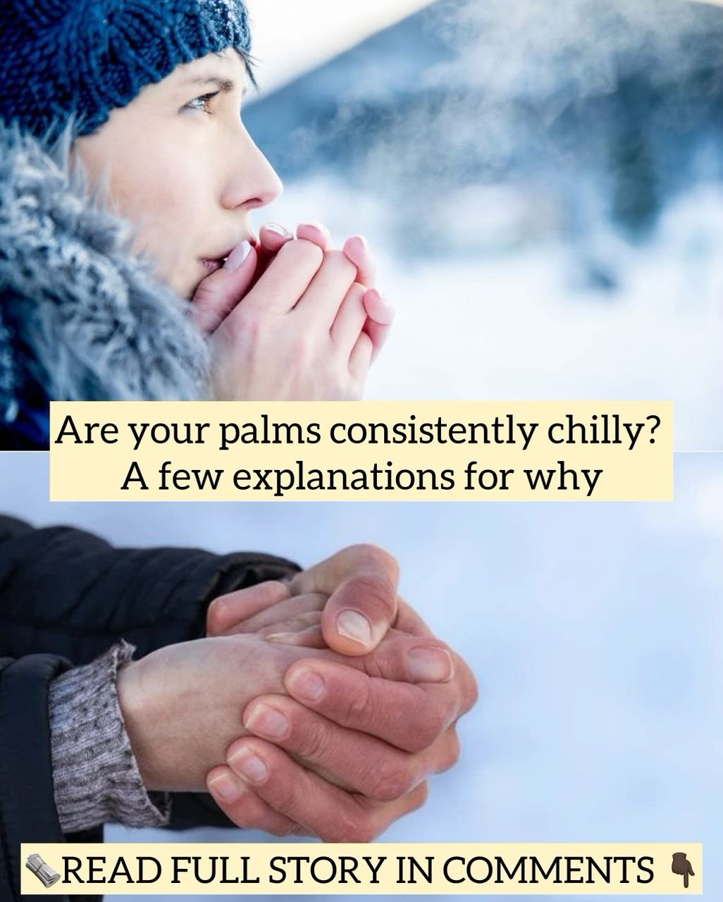 Are your palms consistently chilly? A few explanations for why