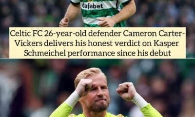 Celtic FC 26-year-old defender Cameron Carter-Vickers delivers his honest verdict on Kasper Schmeichel performance since his debut