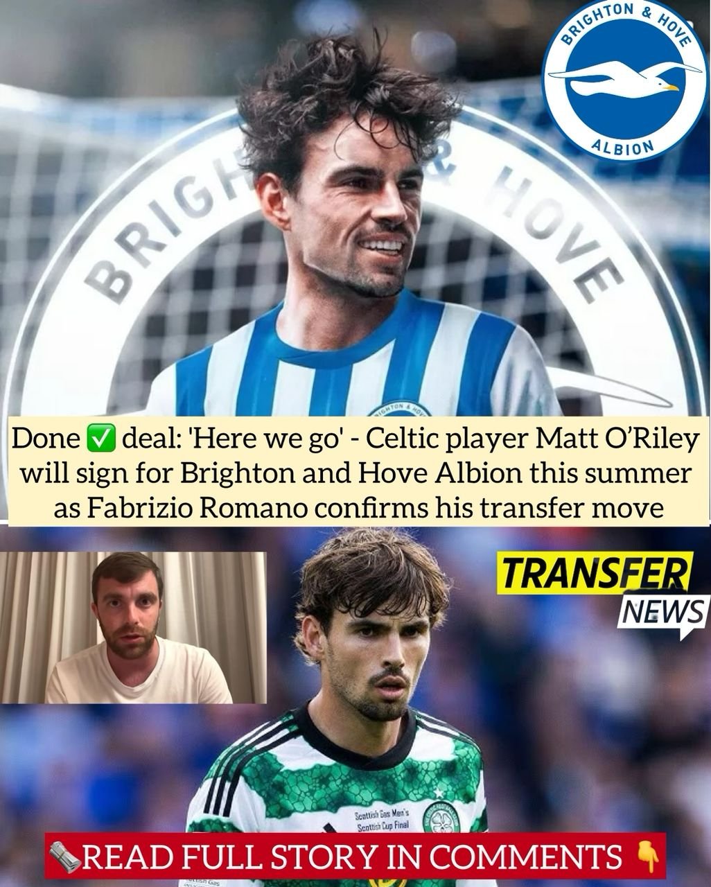 Done deal: 'Here we go' - Celtic player Matt O’Riley will sign for Brighton and Hove Albion this summer as Fabrizio Romano confirms his transfer move