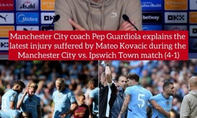 Manchester City coach Pep Guardiola explains the latest injury suffered by Mateo Kovacic during the Manchester City vs. Ipswich Town match (4-1)