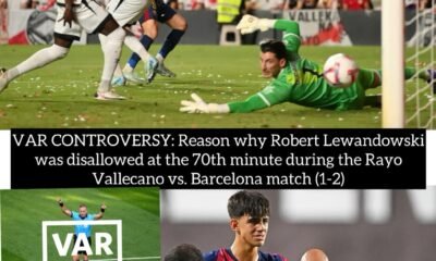 VAR CONTROVERSY: Reason why Robert Lewandowski was disallowed at the 70th minute during the Rayo Vallecano vs. Barcelona match (1-2)