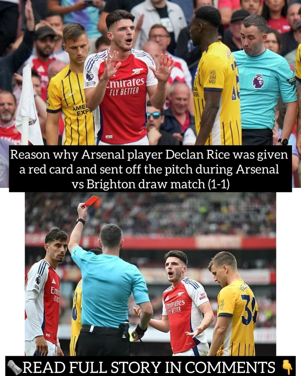 Reason why Arsenal player Declan Rice was given a red card and sent off the pitch during the Arsenal vs. Brighton draw (1-1).