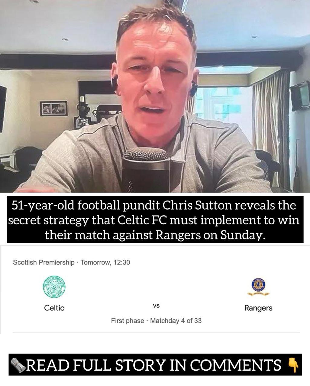 51-year-old football pundit Chris Sutton reveals the secret strategy that Celtic FC must implement to win their match against Rangers on Sunday.