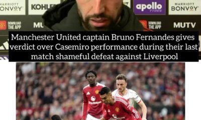 Manchester United captain Bruno Fernandes gives verdict over Casemiro performance during their last match shameful defeat against Liverpool