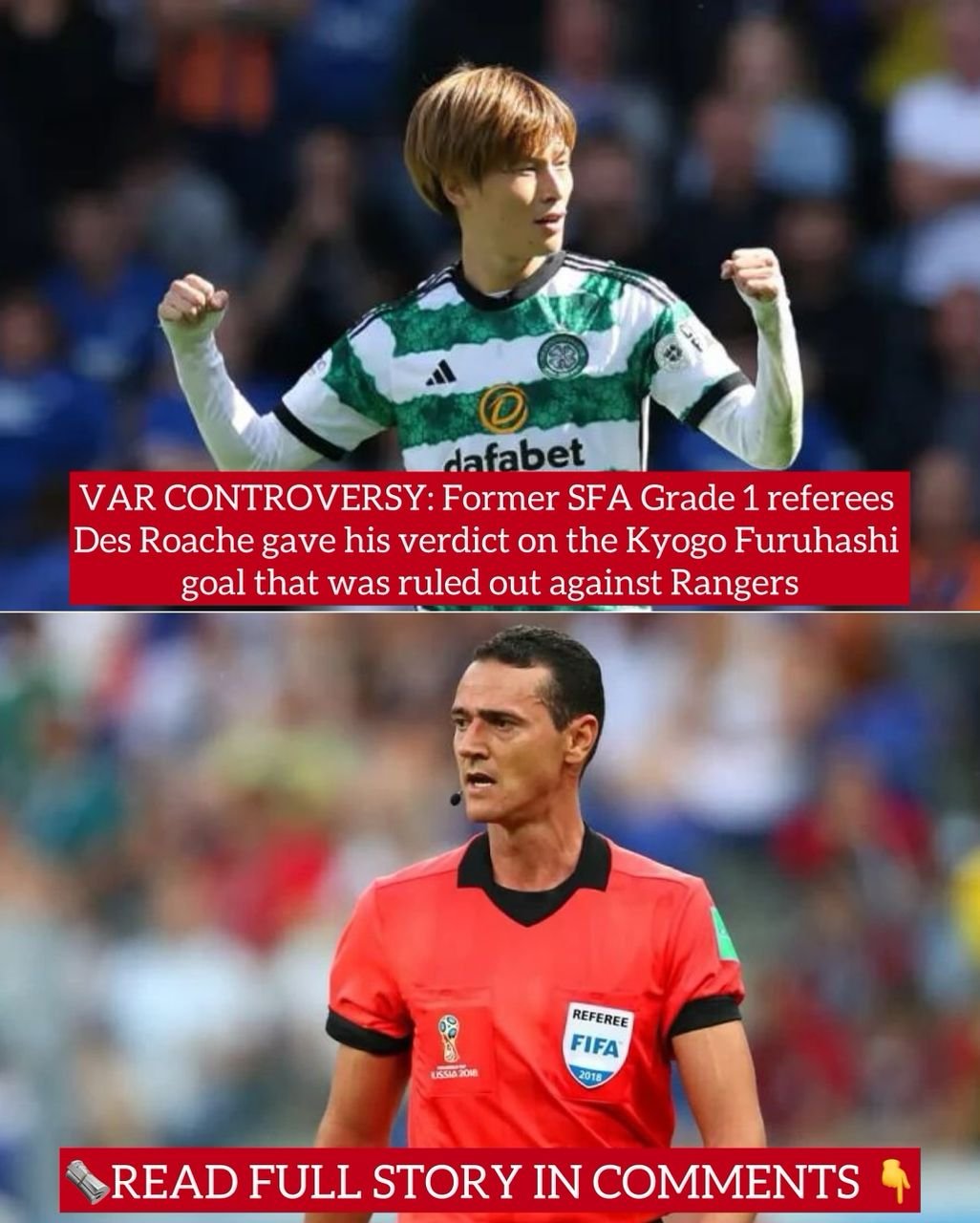 VAR CONTROVERSY: Former SFA Grade 1 referees Des Roache gave his verdict on the Kyogo Furuhashi goal that was ruled out against Rangers