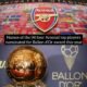 Names of the (4) four Arsenal top players nominated for Ballon d’Or award this year