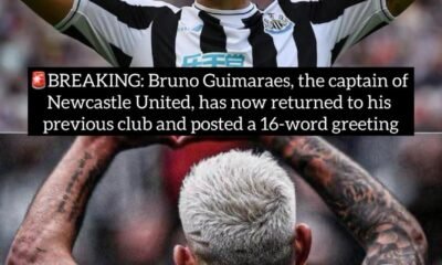 BREAKING: Bruno Guimaraes, the captain of Newcastle United, has now returned to his previous club and posted a 16-word message