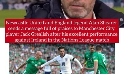 Newcastle United and England legend Alan Shearer sends a message full of praises to Manchester City player Jack Grealish after his excellent performance against Ireland in the Nations League match