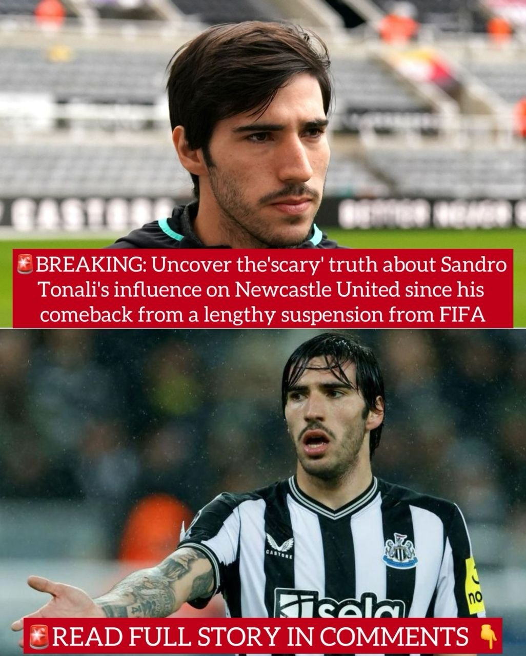 BREAKING: Uncover the'scary' truth about Sandro Tonali's influence on Newcastle United since his comeback from a lengthy suspension from FIFA