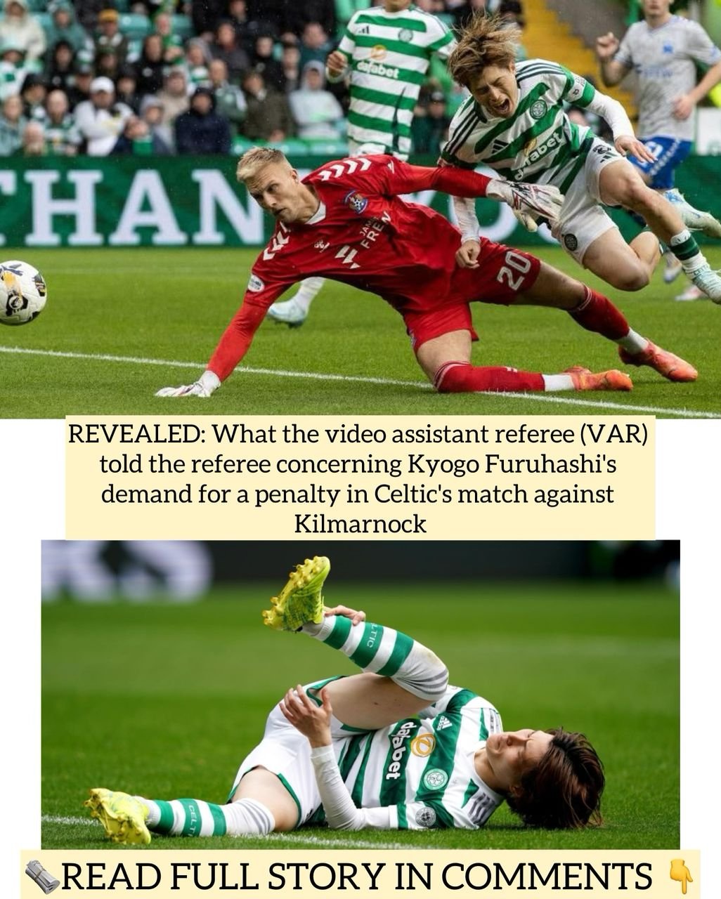 REVEALED: What the video assistant referee (VAR) told the referee concerning Kyogo Furuhashi's demand for a penalty in Celtic's match against Kilmarnock
