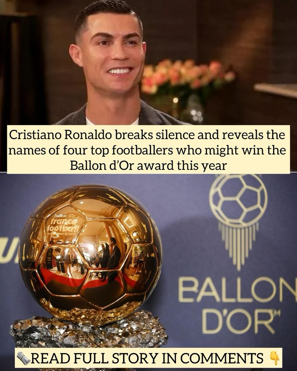 Cristiano Ronaldo breaks silence and reveals the names of four top footballers who might win the Ballon d’Or award this year