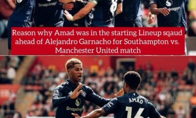 Reason why Amad was in the starting Lineup sqaud ahead of Alejandro Garnacho for Southampton vs. Manchester United match