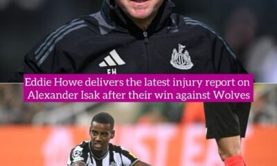 Eddie Howe delivers the latest injury report on Alexander Isak after their win against Wolves