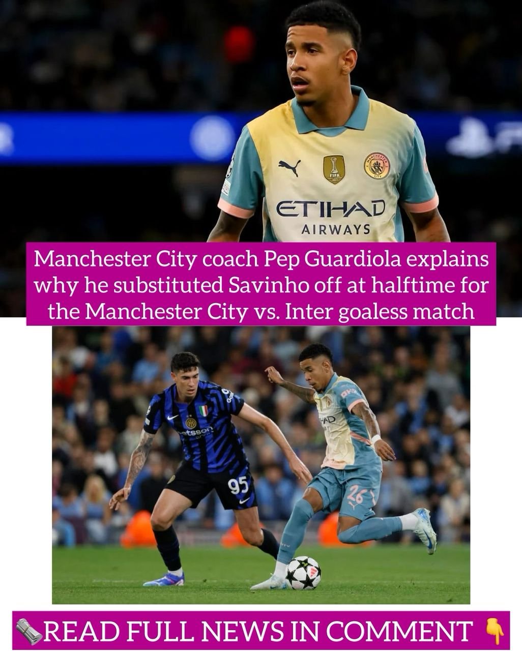 Manchester City coach Pep Guardiola explains why he substituted Savinho off at halftime for the Manchester City vs. Inter goaless match