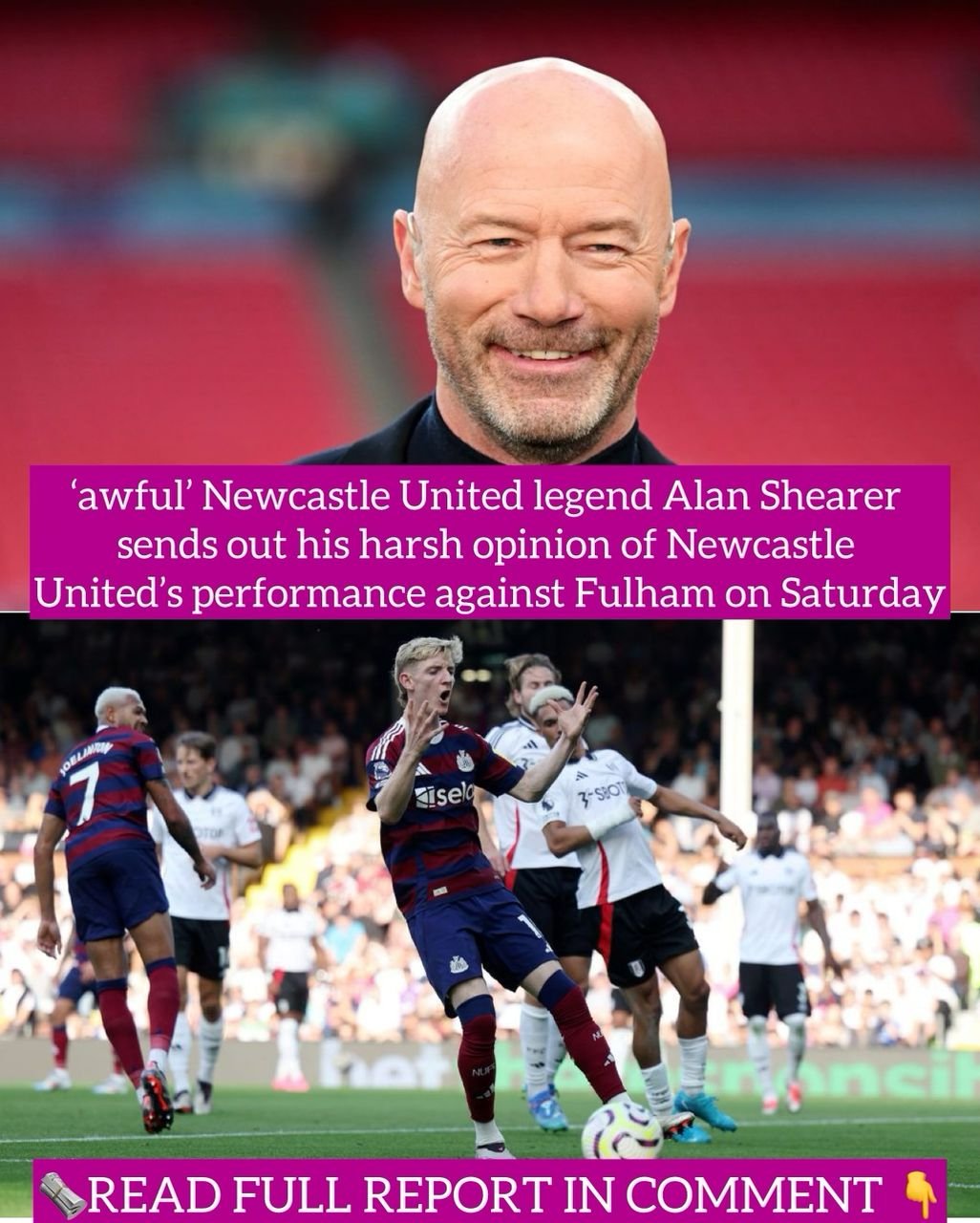 ‘awful’ Newcastle United legend Alan Shearer sends out his harsh opinion of Newcastle United’s performance against Fulham on Saturday