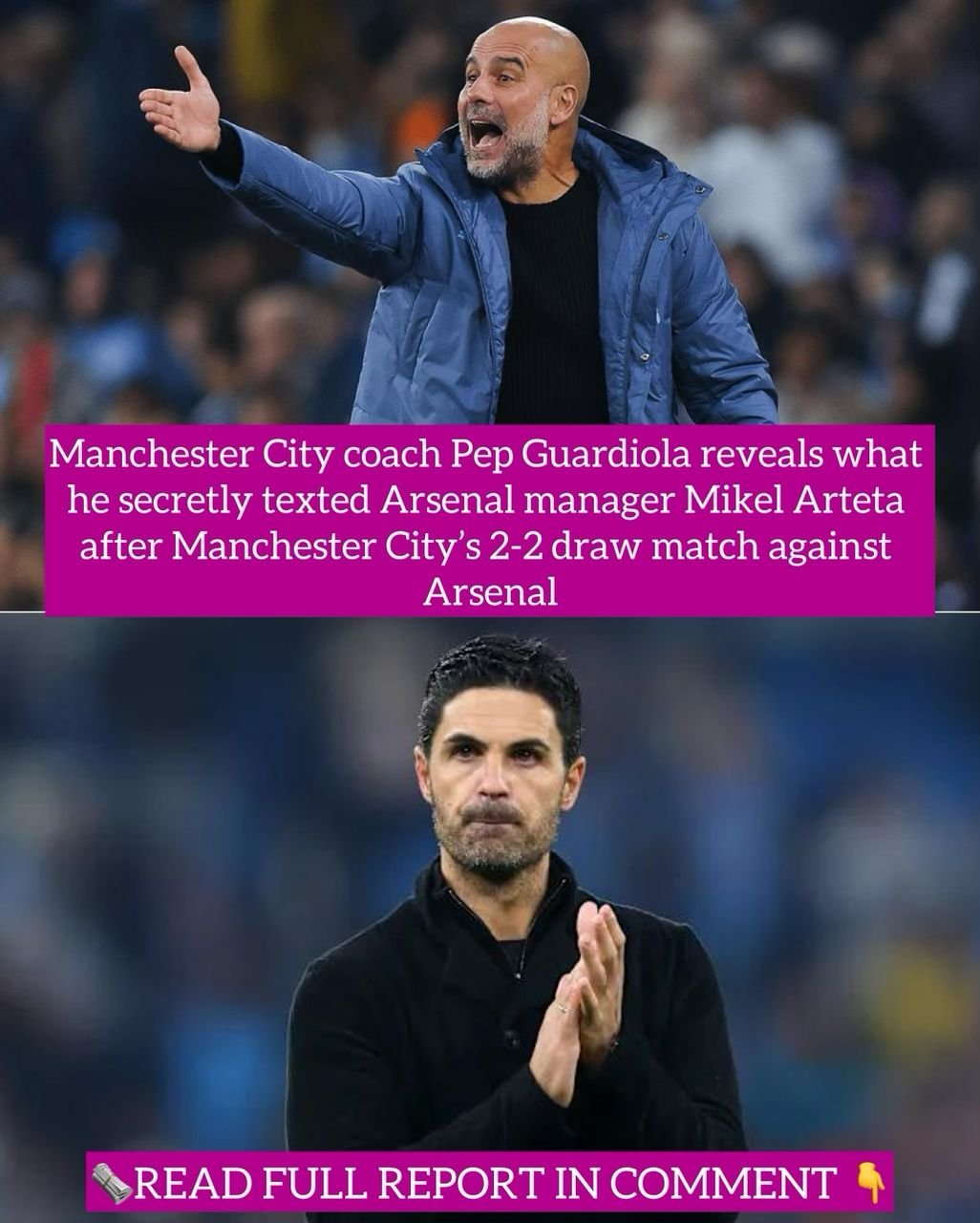 Manchester City coach Pep Guardiola reveals what he secretly texted Arsenal manager Mikel Arteta after Manchester City’s 2-2 draw match against Arsenal