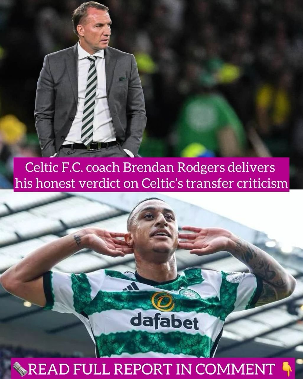 Celtic F.C. coach Brendan Rodgers delivers his honest verdict on Celtic’s transfer criticism