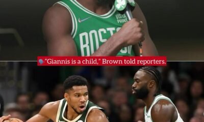 “Giannis is a child,” - Boston Celtics Shooting guard Jaylen Brown brutally blast Giannis Antetokounmpo with a strong statement After Celtics Win