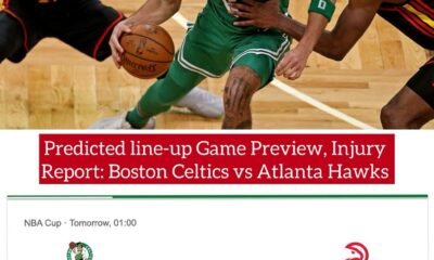 Predicted line-up Game Preview, Injury Report: Boston Celtics vs Atlanta Hawks