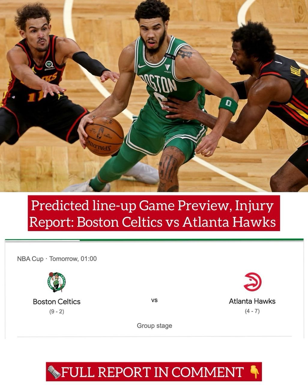 Predicted line-up Game Preview, Injury Report: Boston Celtics vs Atlanta Hawks