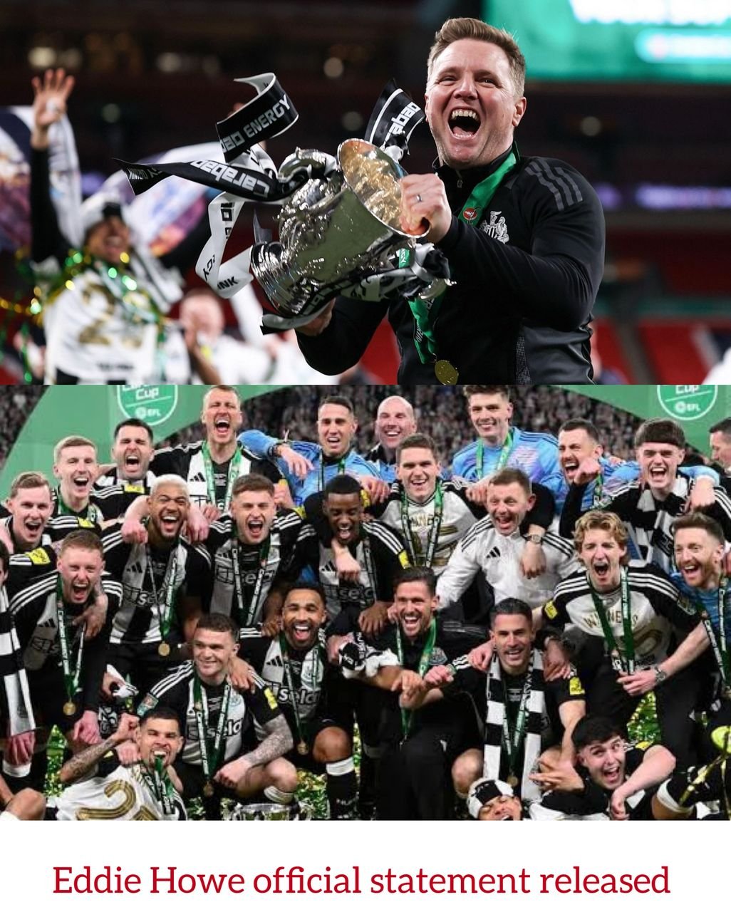 The team announces Eddie Howe statement and appreciation following Carabao Cup victory against Liverpool