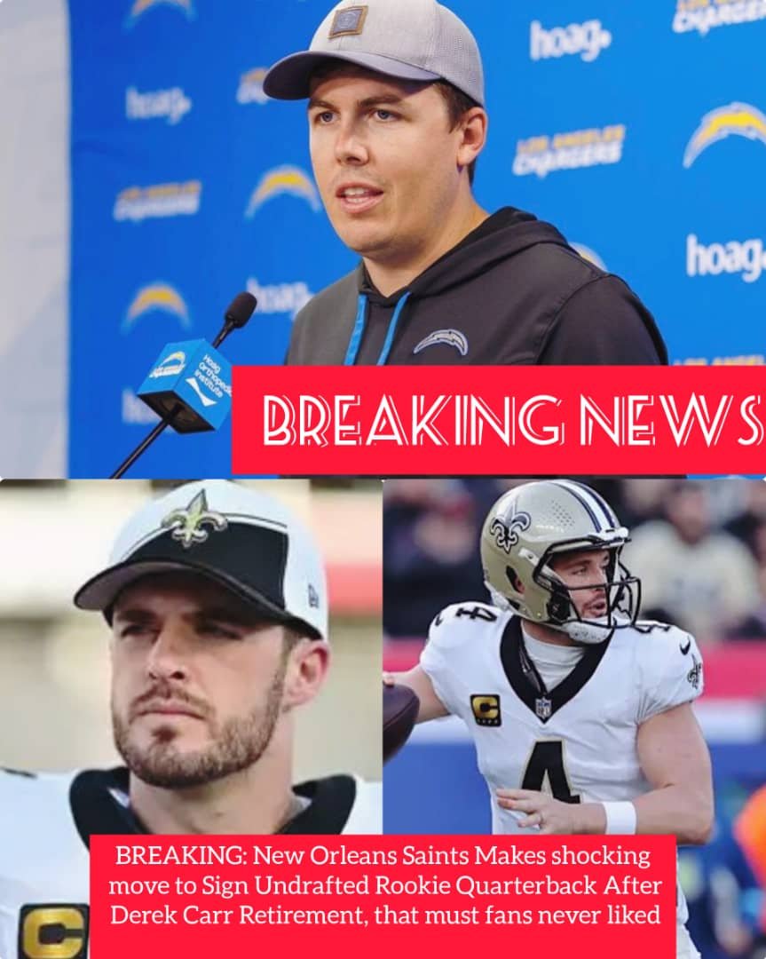 BREAKING: New Orleans Saints Makes shocking move to Sign Undrafted Rookie Quarterback After Derek Carr Retirement, that must fans never liked