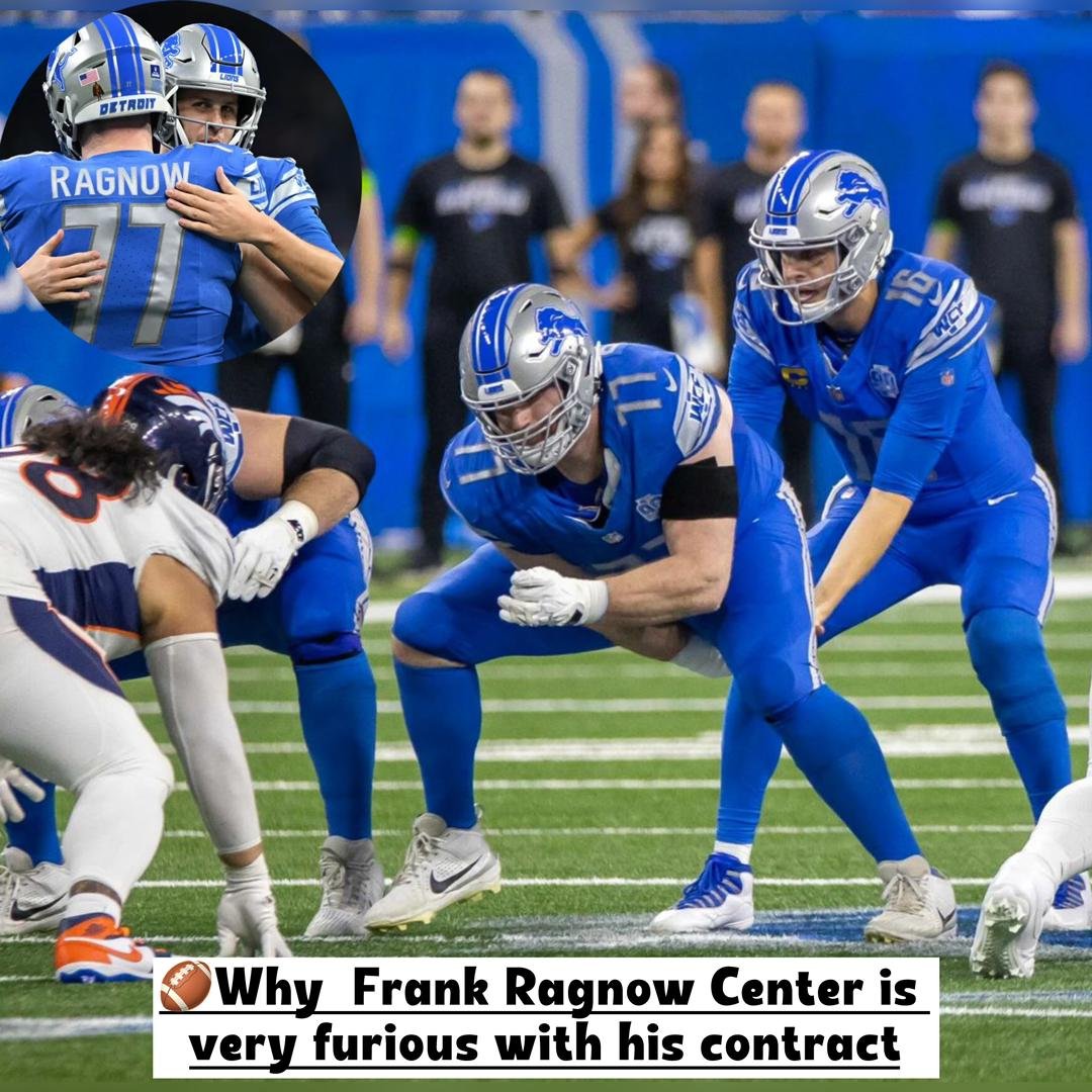 Reason why the Detroit Lions Frank Ragnow Center is very furious with his contract