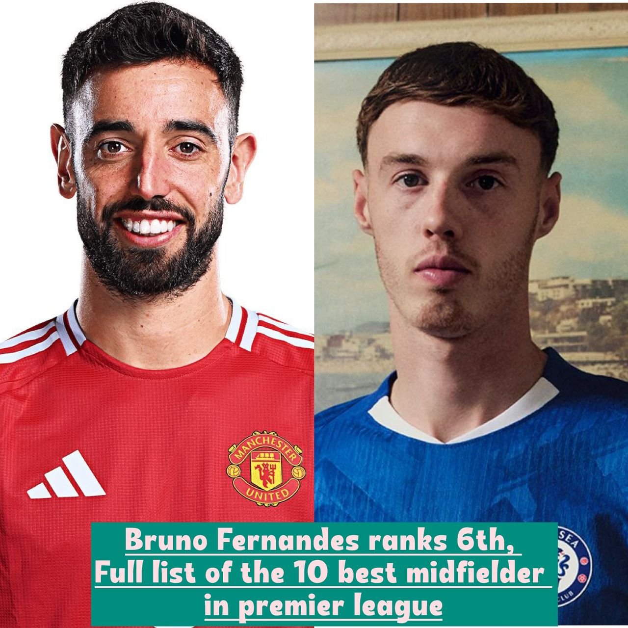 Bruno Fernandes ranks 6th, Full list of the 10 best midfielder in premier league