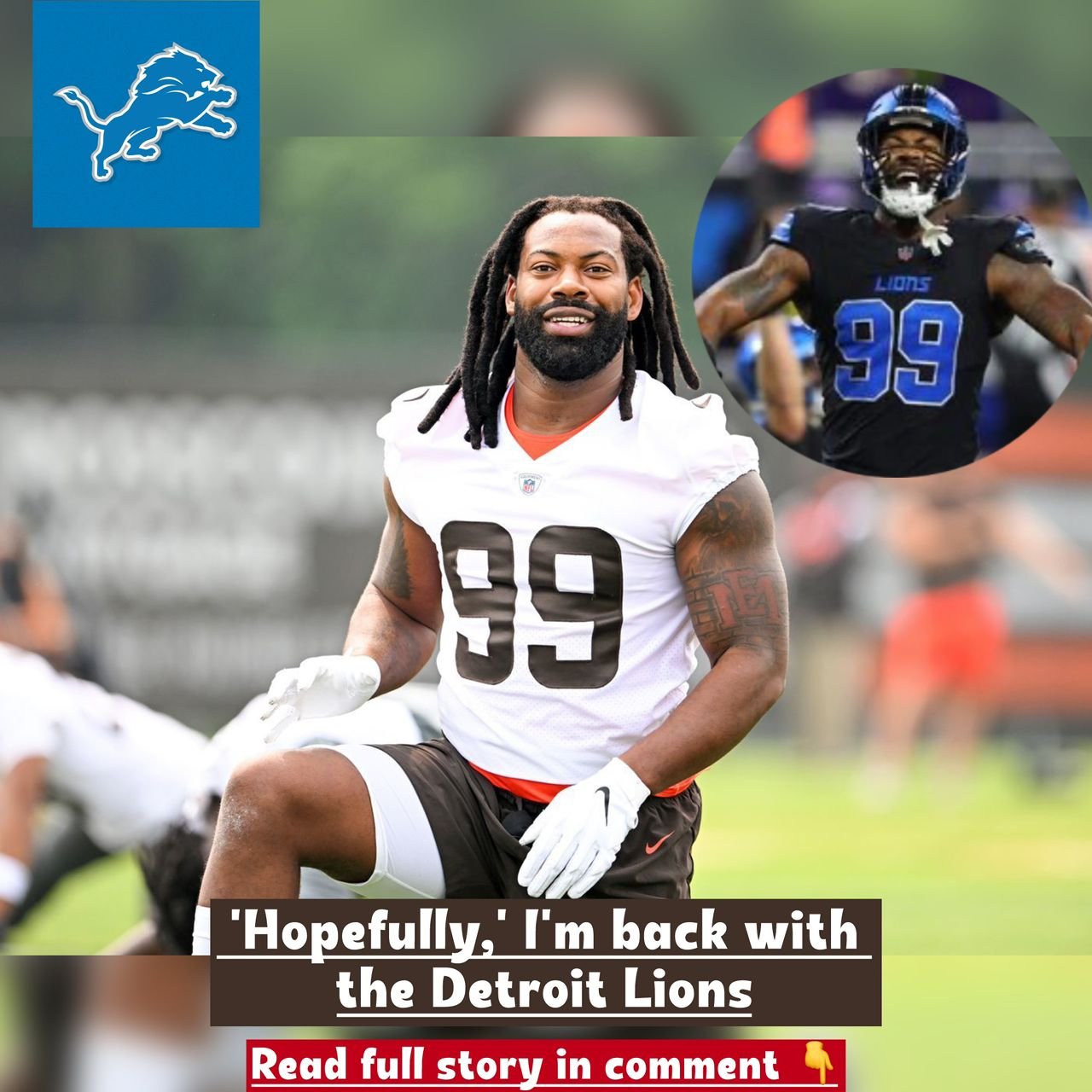 Za'Darius Smith delivers an emotional message just to get back to Detriot Lions after the football defensive end made a call of regret