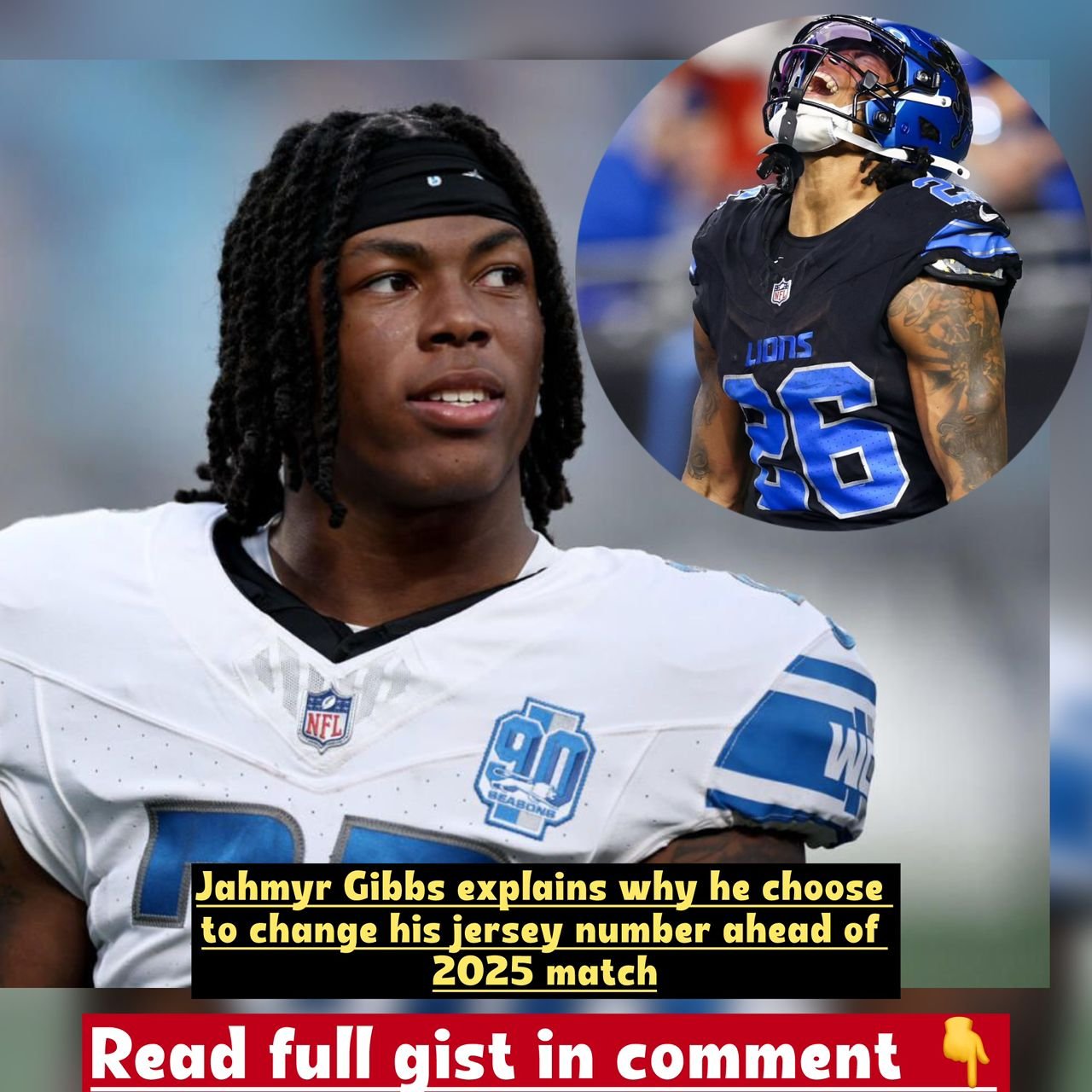 Detriot Lions Lions 23-year-old player Jahmyr Gibbs explains why he choose to change his jersey number ahead of 2025 match
