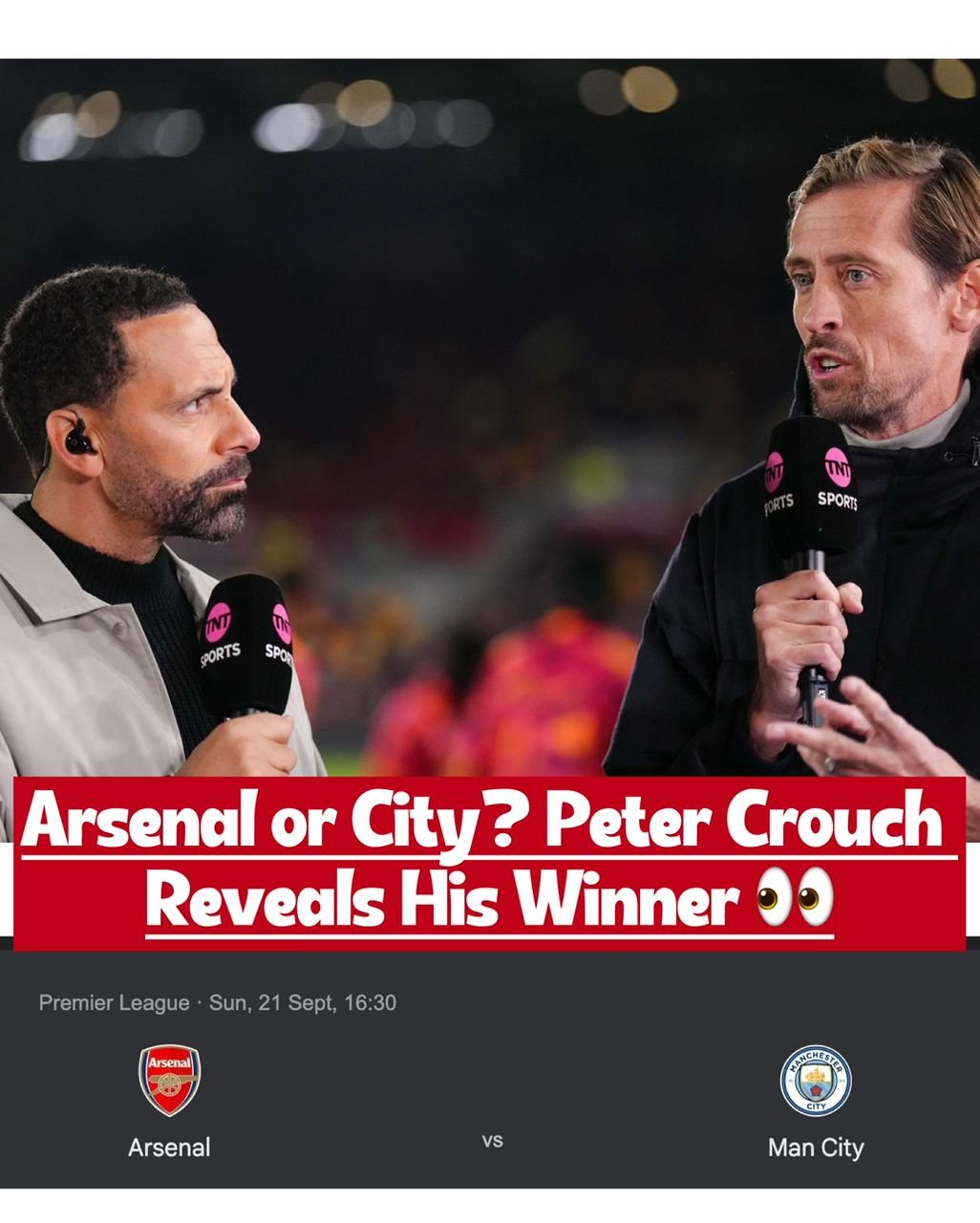 Former Footballer Peter Crouch Names His Winner Ahead of Arsenal vs Manchester City Clash