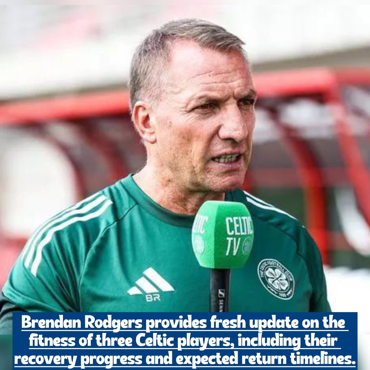 Celtic coach Brendan Rodgers shares new update on the injury status of three of his players and their progress and return dates
