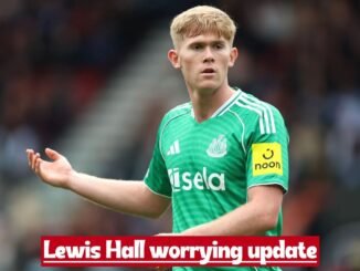 Newcastle United provide worrying update on Lewis Hall after he missed the Nottingham Forest match.