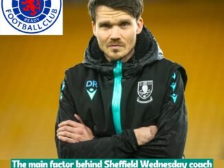 The main reason why the coach of Sheffield Wednesday Danny Rohl openly rejected his move to Rangers F.C. as their new manager revealed