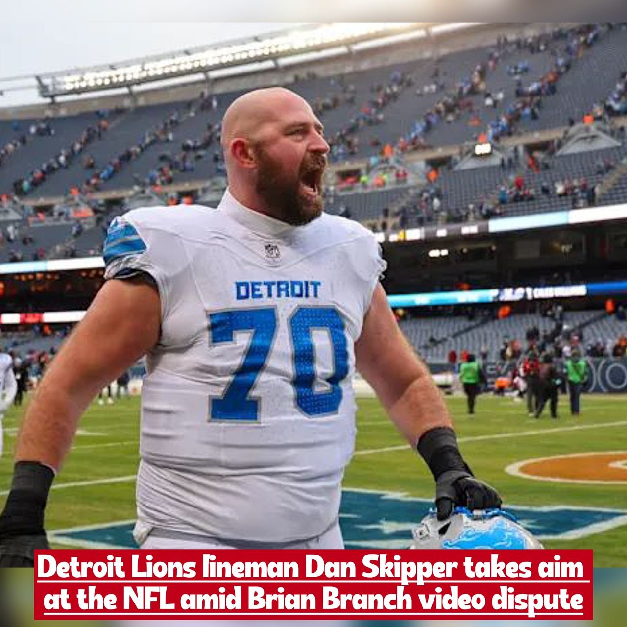 Detroit’s Lions Dan Skipper fires back at the NFL amid uproar over Brian Branch footage
