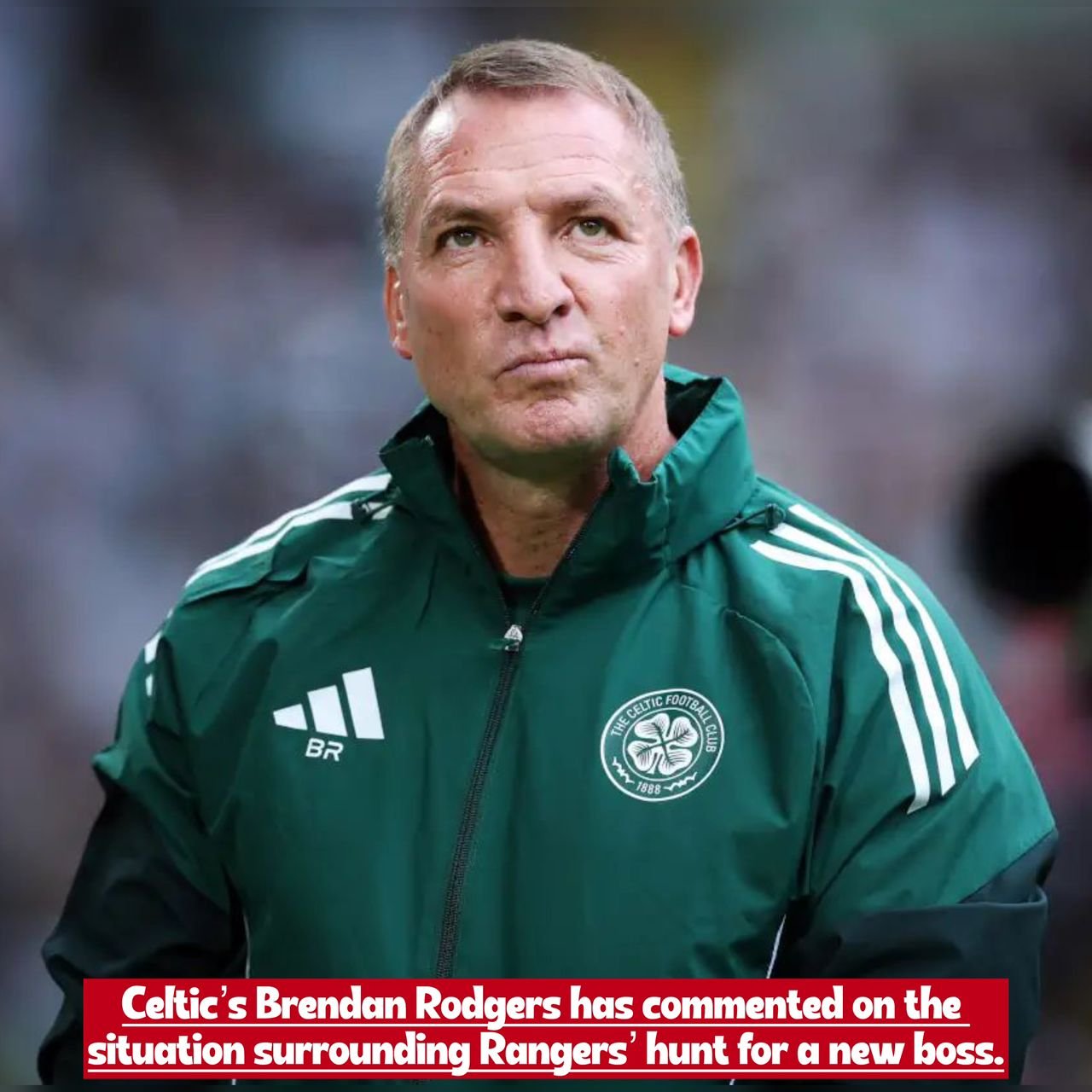 Celtic F.C. coach Brendan Rodgers gave his verdict over Rangers new manager search