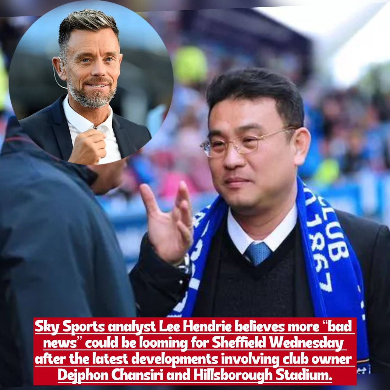 According to Sky Sports pundit Lee Hendrie, Sheffield Wednesday’s troubles might not be over yet, with further “bad news” expected following recent updates on Dejphon Chansiri and Hillsborough