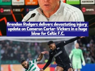 "Huge blow for celtic F.C" Brendan Rodgers break silence and delivers a very heartbreaking news on Cameron Carter-Vickers that might lead fans devastated
