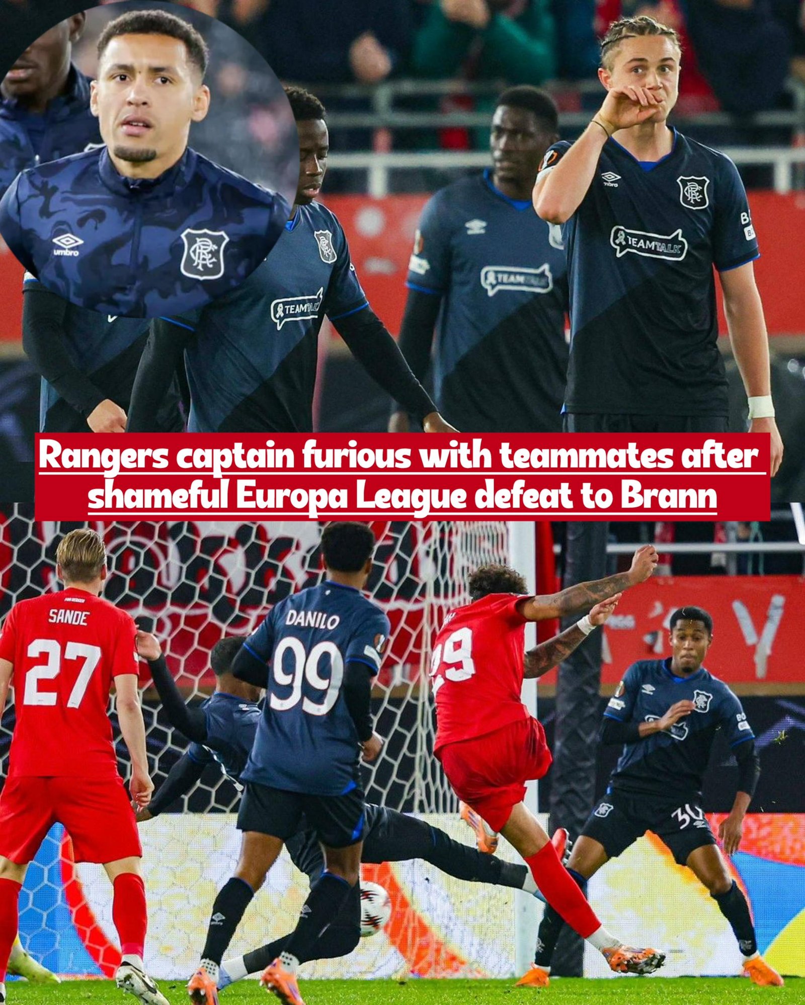 Rangers captain James Tavernier furious blast Rangers teammates with a harsh message over Europa League defeat against Brann