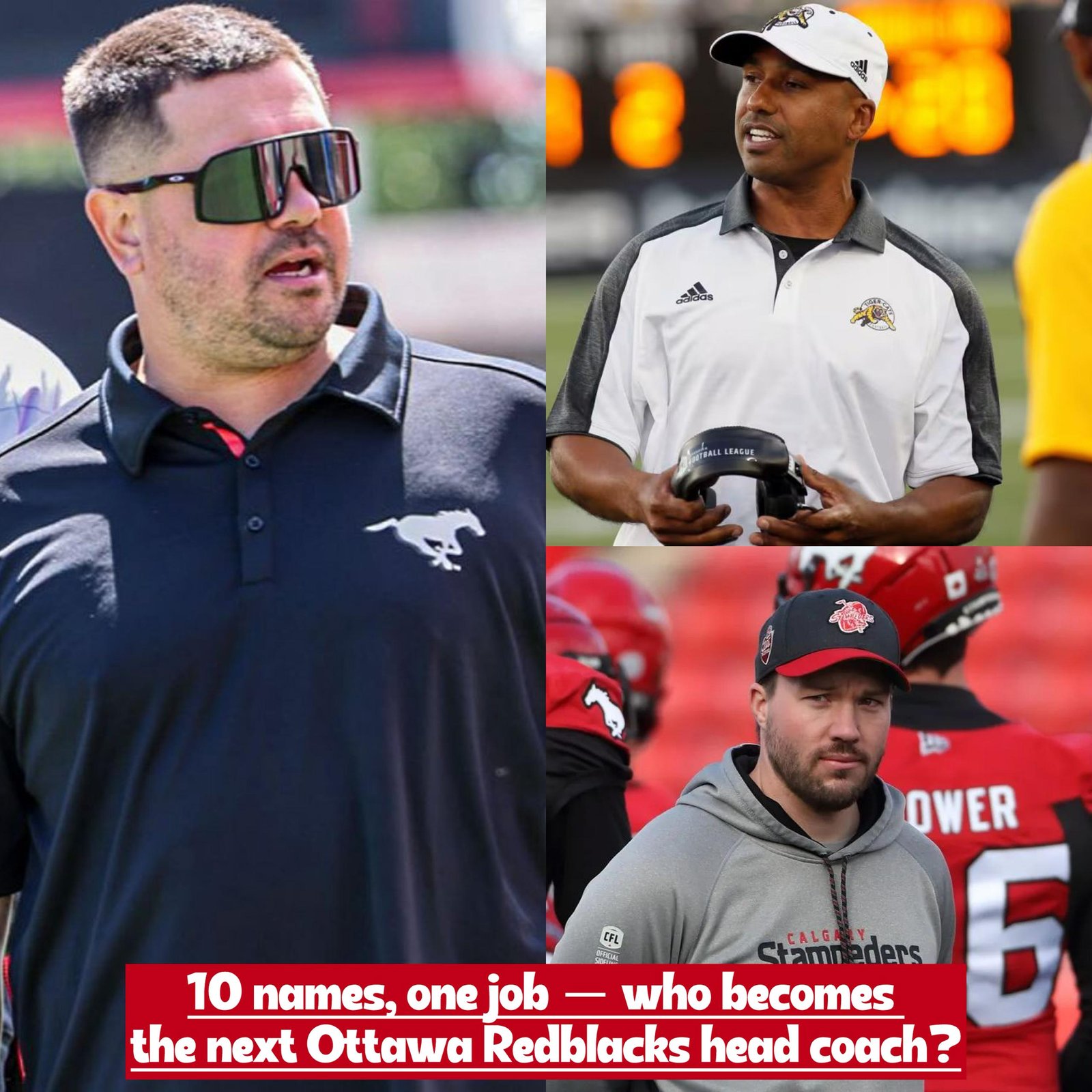 Revealed: Who takes the reins next? 10 candidates for the Ottawa Redblacks head coach role