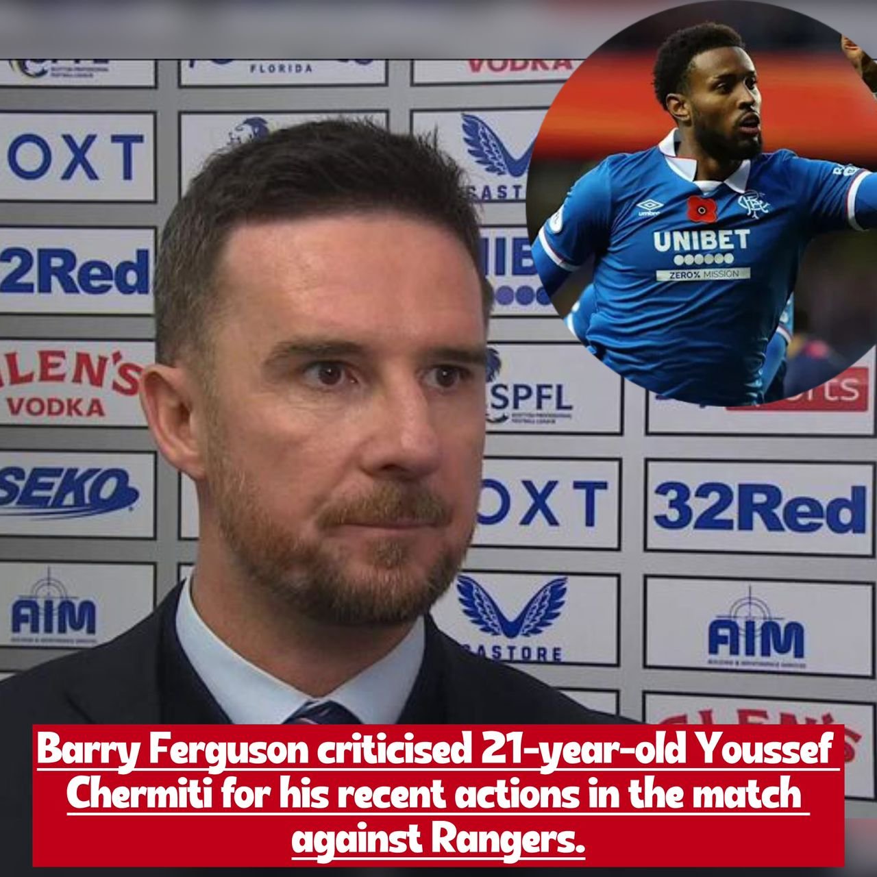 Scottish football coach Barry Ferguson criticises brutally 21-year-old Youssef Chermiti following his recent actions against Rangers